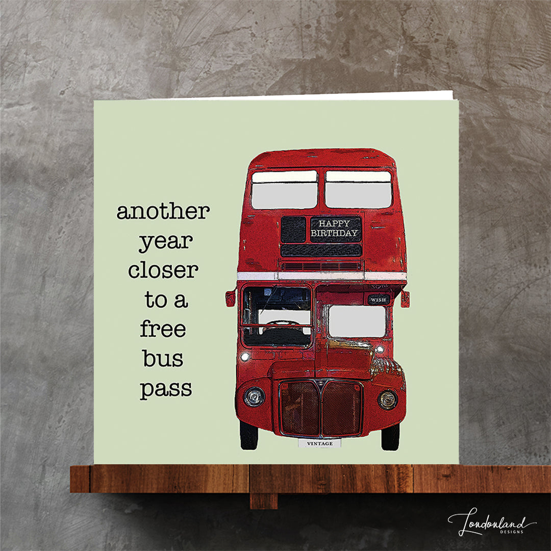Bus Pass, Humorous Vintage London Bus Birthday Card