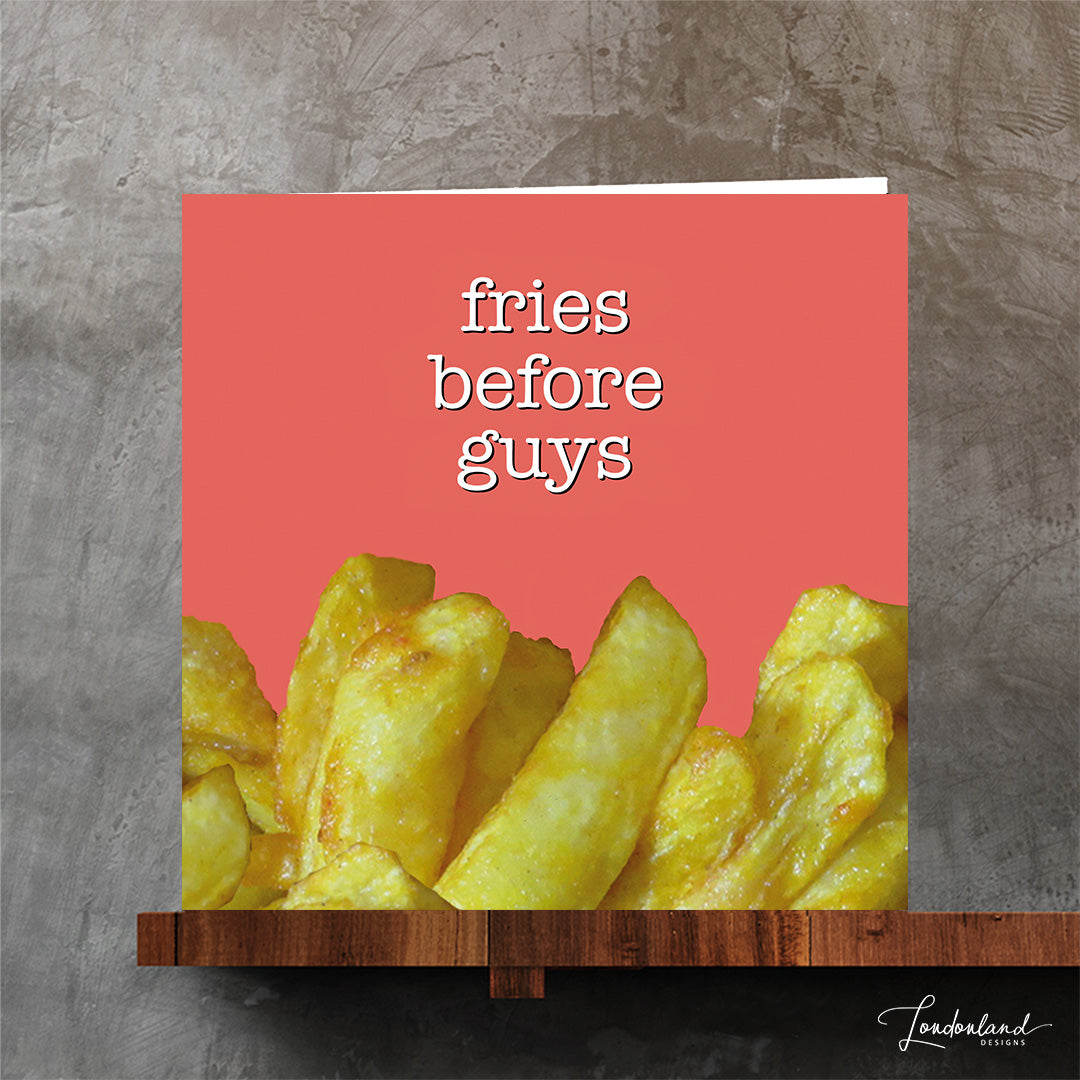 Fries Before Guys pink greeting card with photo of chip shop chips by Londonland Designs