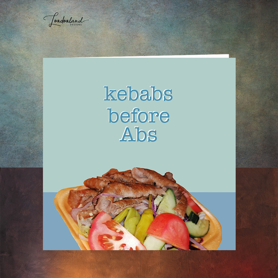 Kebabs Before Abs Designer Greeting Card - Doner Kebab with Salad
