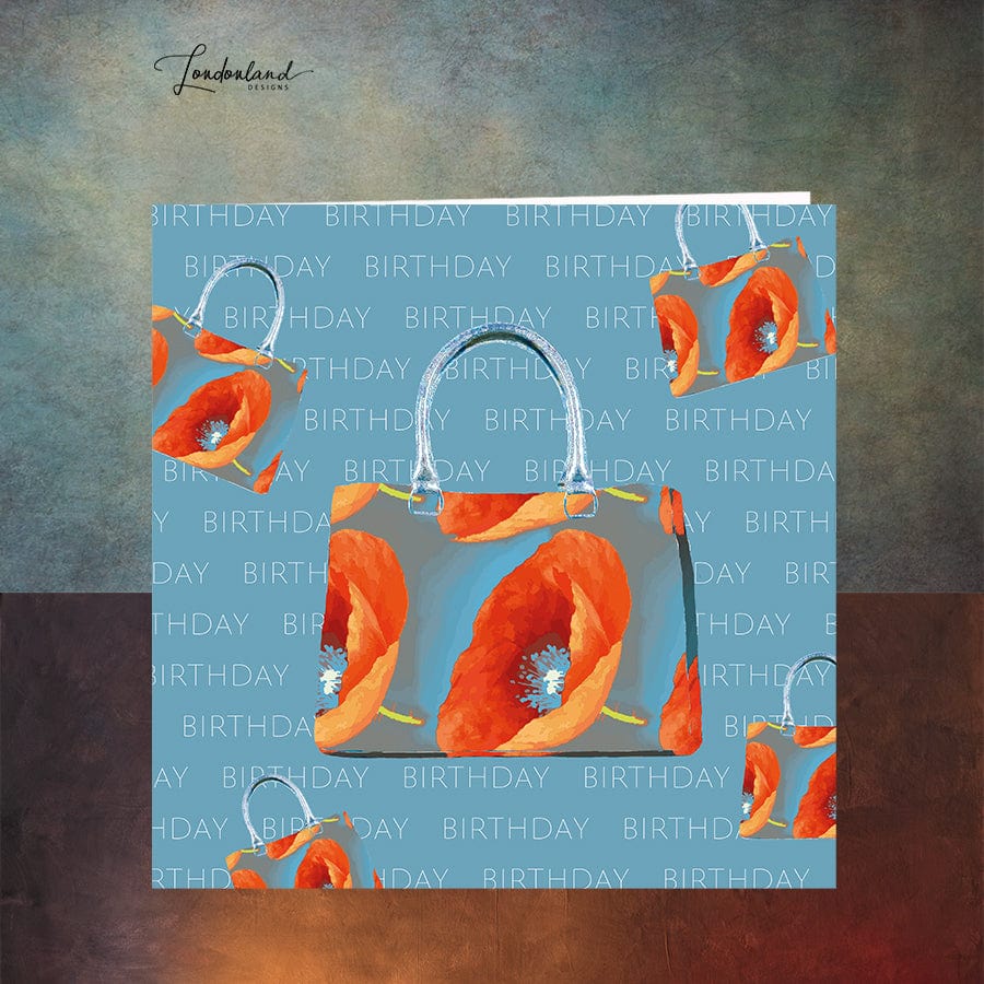 Buy The Bag, Repeat... Designer Birthday card Poppy on Handbags