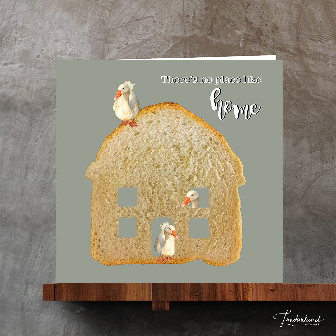 No Place Like Home Moving Card with Goose in Bread House