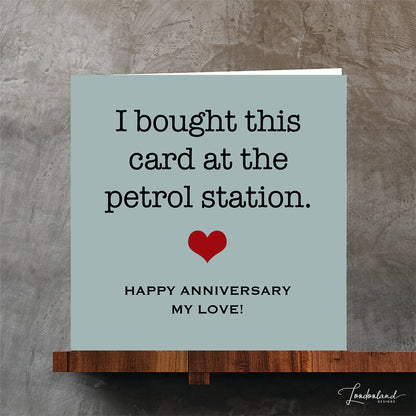 Anniversary Fuel, humorous petrol station Anniversary Card