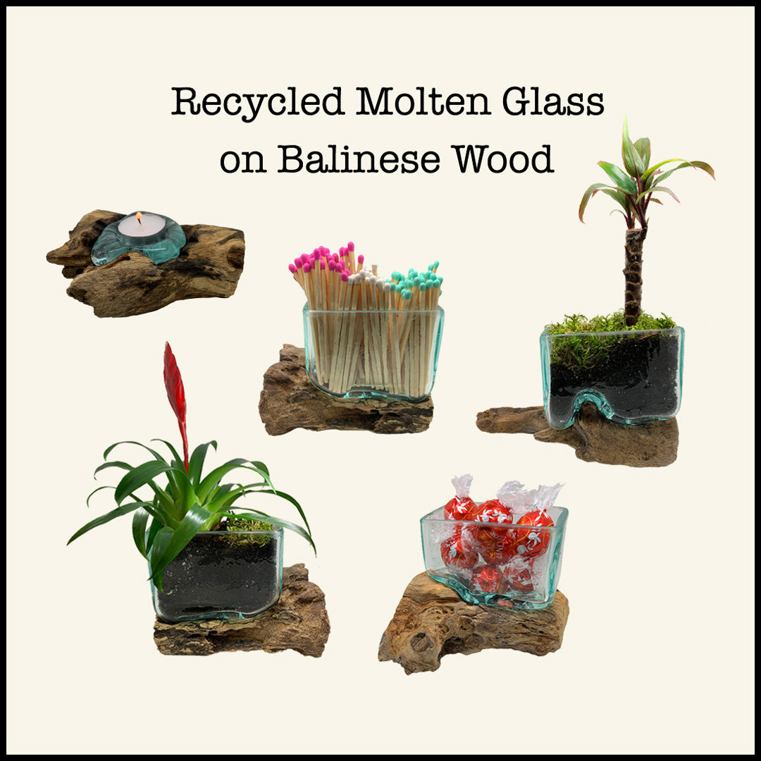Recycled melted glass and gamal wood products from Bali