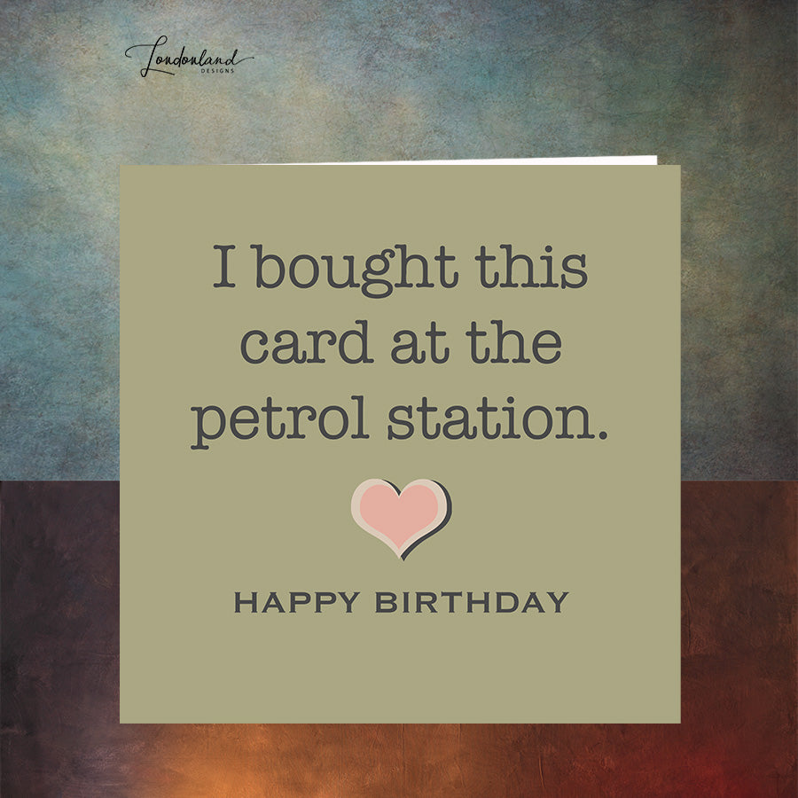 Birthday Fuel, petrol station Birthday Card