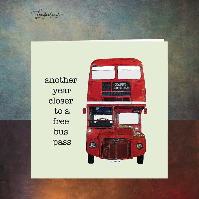 Bus Pass, Humorous Vintage London Bus Birthday Card